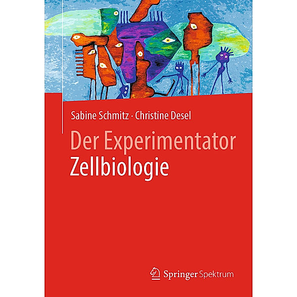 Zellbiologie, Sabine Schmitz, Christine Desel