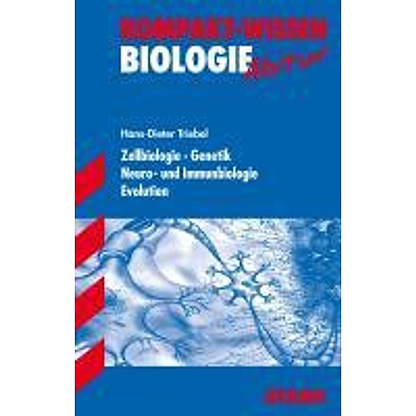 Zellbiologie, Genetik, Neuro- und Immunbiologie, Evolution, Hans-Dieter Triebel