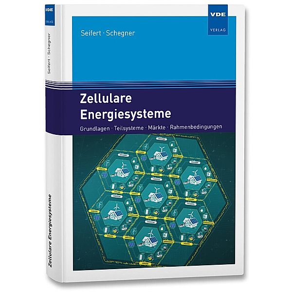 Zellulare Energiesysteme, Joachim Seifert, Peter Schegner