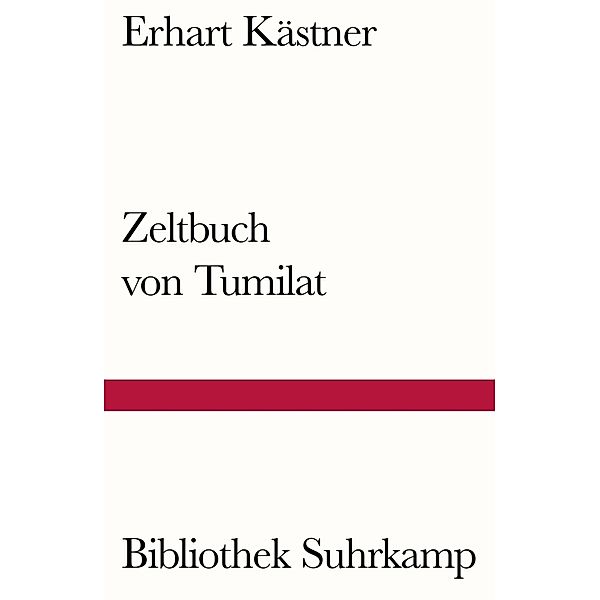 Zeltbuch von Tumilat, Erhart Kästner