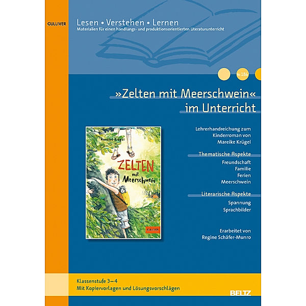 Zelten mit Meerschwein im Unterricht, Regine Schäfer-Munro