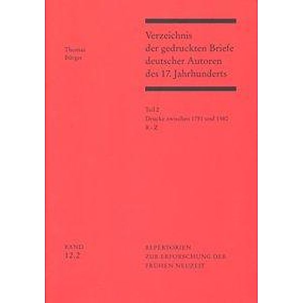 Zeltner, E: Verz. der gedr. Briefe dt. Autoren 17. Jhd., Erno Sture Zeltner, Monika Estermann, Thomas Burger