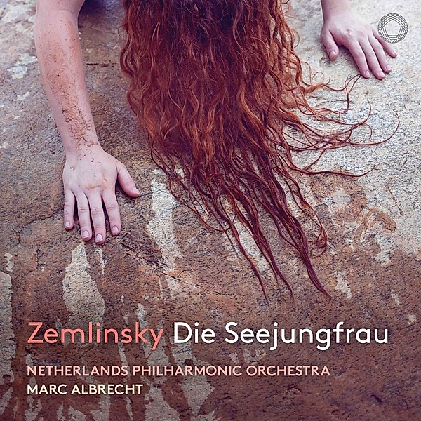 Zemlinsky: Die Seejungfrau, Alexander Von Zemlinsky