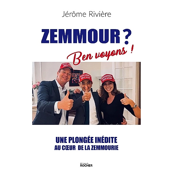 Zemmour ? Ben Voyons !, Jérôme Rivière