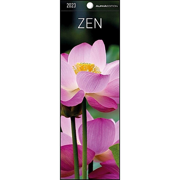 Zen 2023 - Lesezeichenkalender 5,5x16,5 cm - Ruhe - Entspannung - Lesehilfe - Alpha Edition