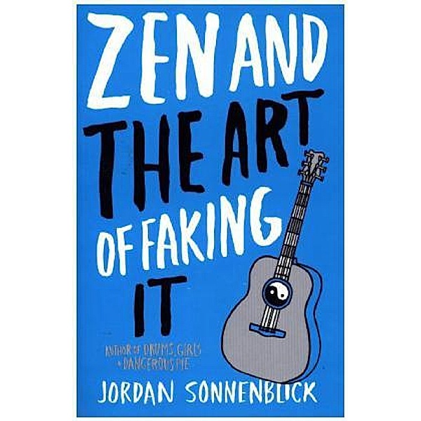 Zen And The Art Of Faking It, Jordan Sonnenblick