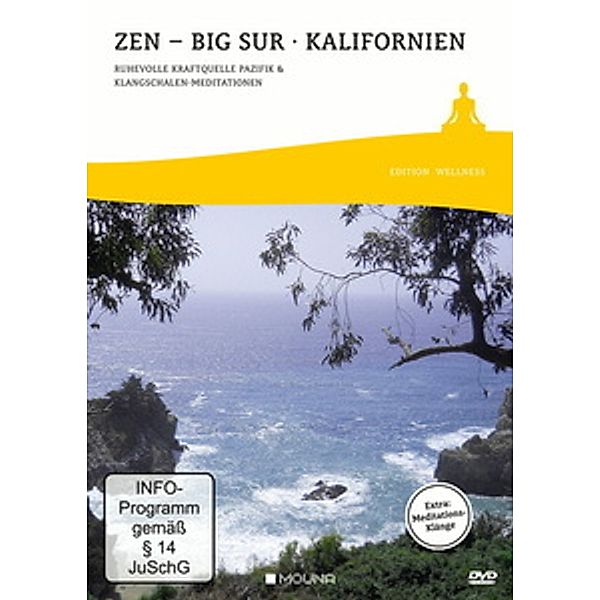 Zen - Big Sur Kalifornien: Ruhevolle Kraftquelle Pazifik & Klangschalen-Meditationen, Sascha Seifert