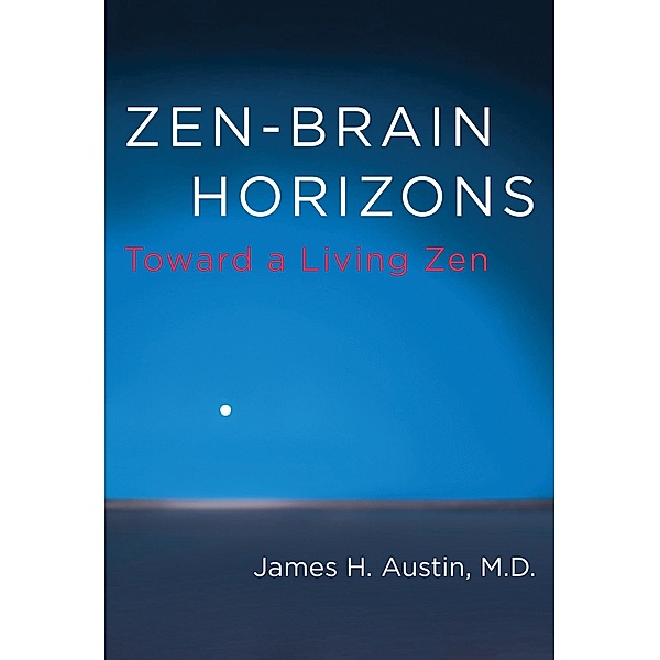 Zen-Brain Horizons, James H. Austin