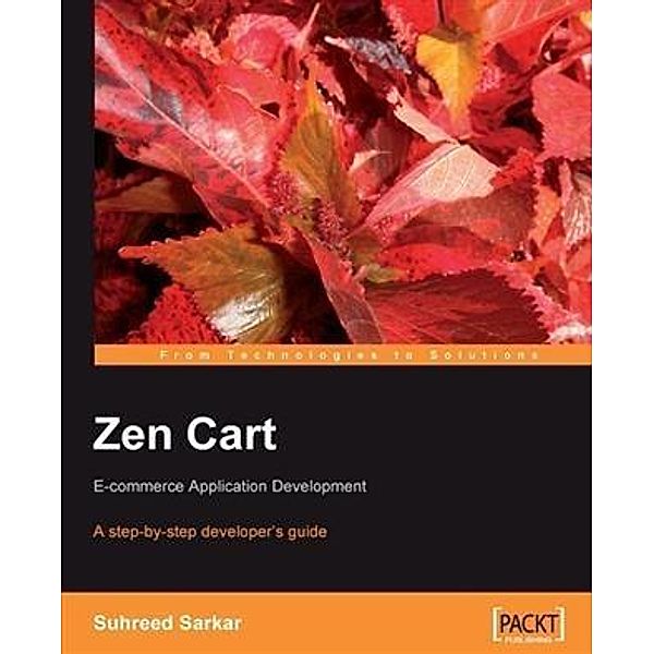 Zen Cart E-commerce Application Development, Suhreed Sarkar