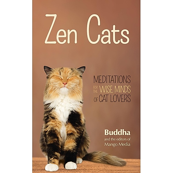 Zen Cats, Buddha, The Editors of Mango Media