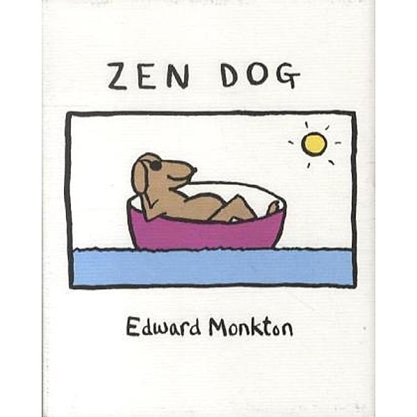 Zen Dog, Edward Monkton