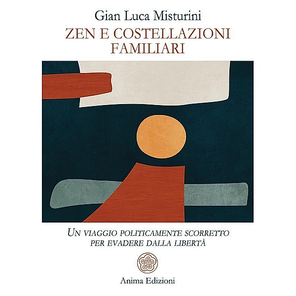 Zen e costellazioni familiari, Gian Luca Misturini