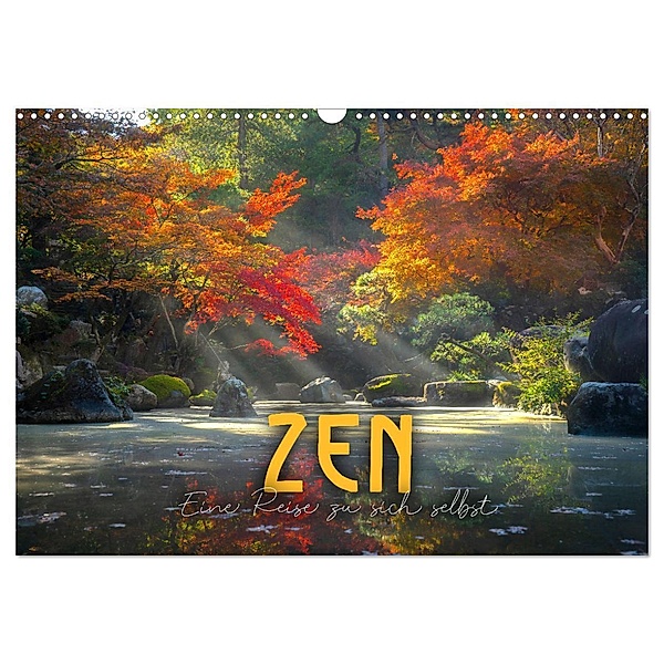 ZEN - Eine Reise zu sich selbst (Wandkalender 2024 DIN A3 quer), CALVENDO Monatskalender, SF