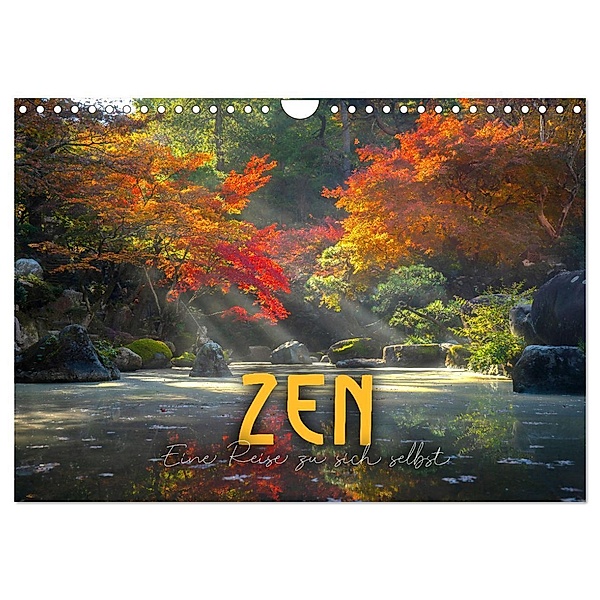 ZEN - Eine Reise zu sich selbst (Wandkalender 2024 DIN A4 quer), CALVENDO Monatskalender, SF