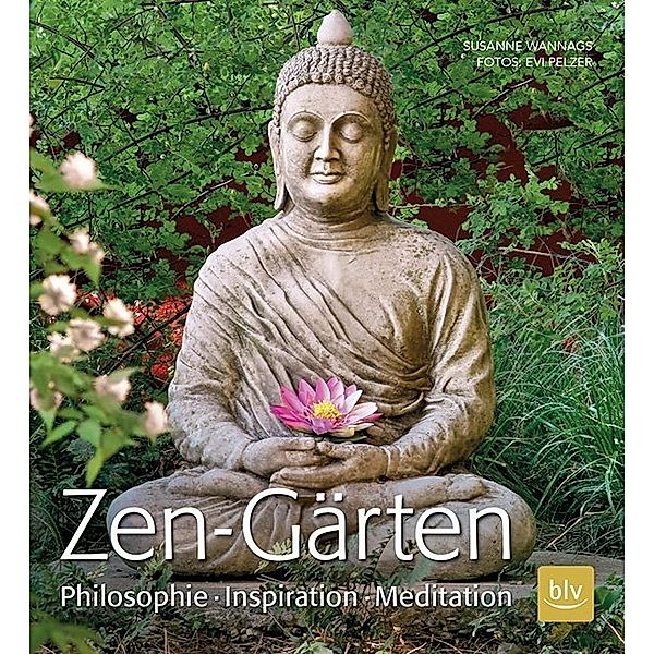 Zen-Gärten, Susanne Wannags, Evi Pelzer