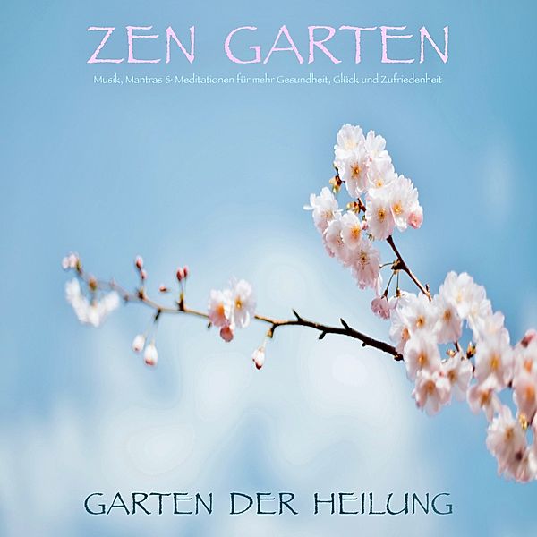 Zen Garten - Garten der Heilung, Patrick Lynen