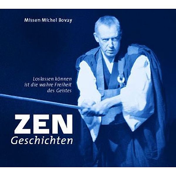 Zen-Geschichten,1 Audio-CD, Michel Bovay