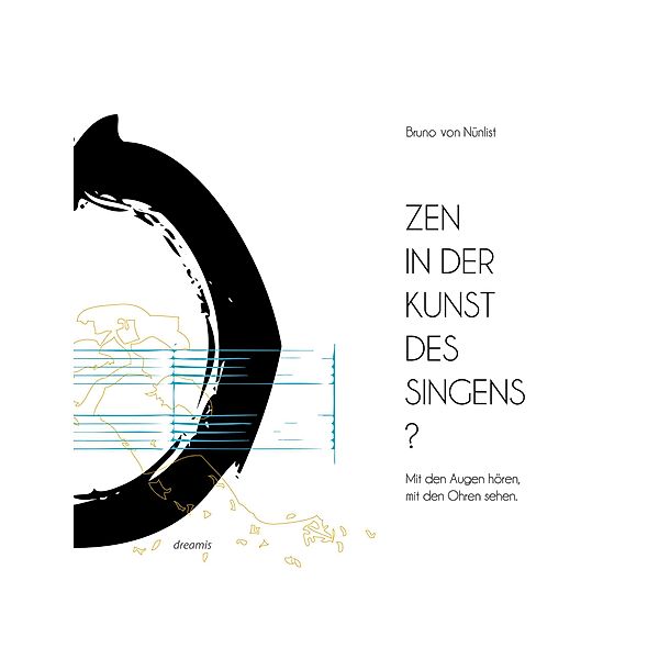 Zen in der Kunst des Singens, Bruno V. Nünlist