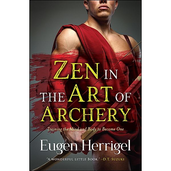Zen in the Art of Archery, Eugen Herrigel