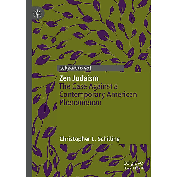 Zen Judaism, Christopher L. Schilling
