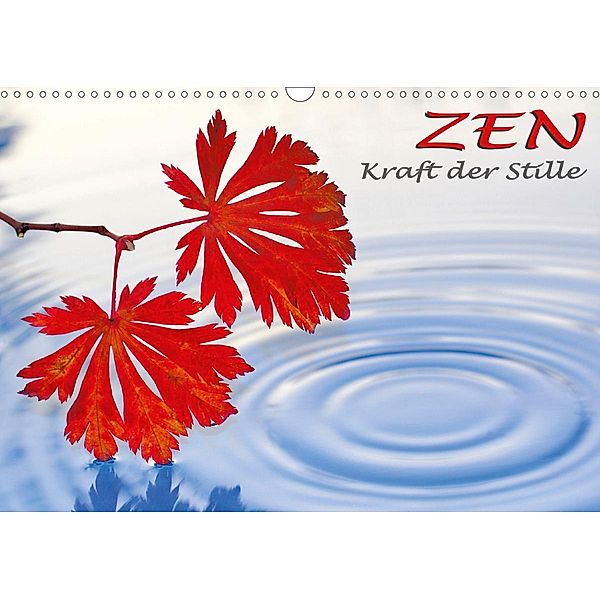 ZEN - Kraft der Stille (Wandkalender 2021 DIN A3 quer), Jürgen Pfeiffer