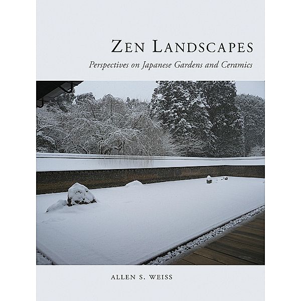 Zen Landscapes, Weiss Allen S. Weiss