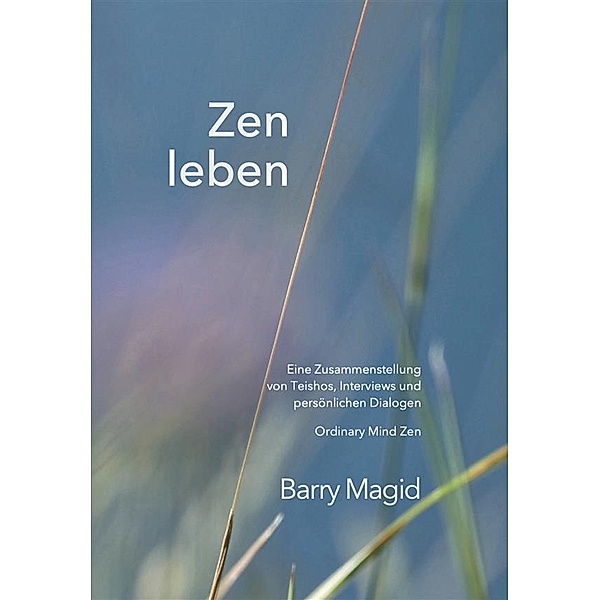 Zen leben, Barry Magid