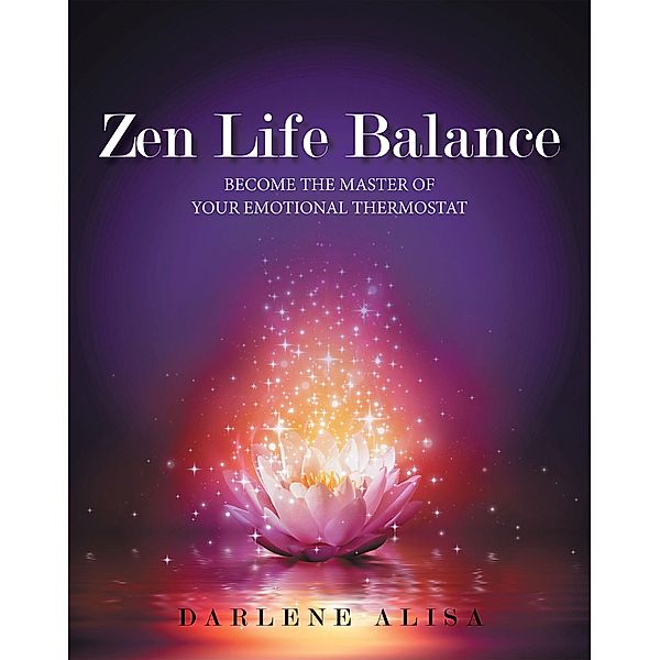 Zen Life Balance, Darlene Alisa