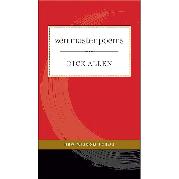 Zen Master Poems, Dick Allen