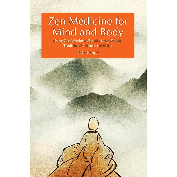 Zen Medicine for Mind and Body, Shi Xinggui