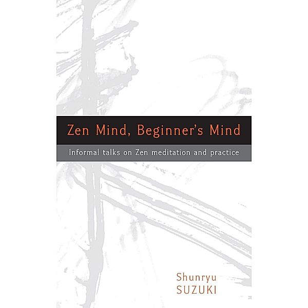 Zen Mind, Beginner's Mind / Shambhala, Shunryu Suzuki