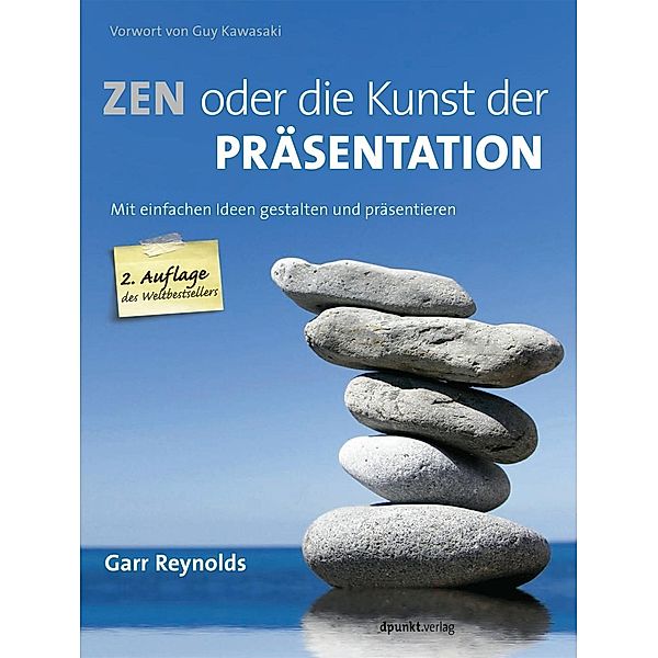 ZEN oder die Kunst der Präsentation, Garr Reynolds