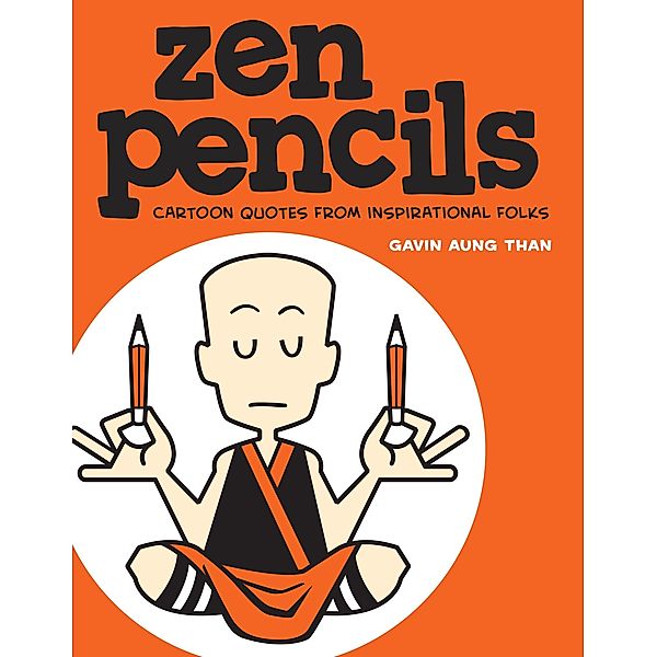 Zen Pencils / Zen Pencils Bd.1, Gavin Aung Than