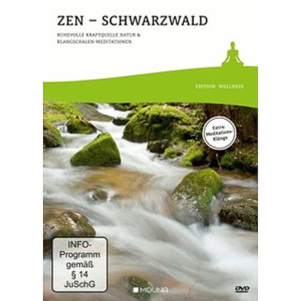 Zen - Schwarzwald: Ruhevolle Kraftquelle Natur & Klangschalen-Meditationen, Sascha Seifert