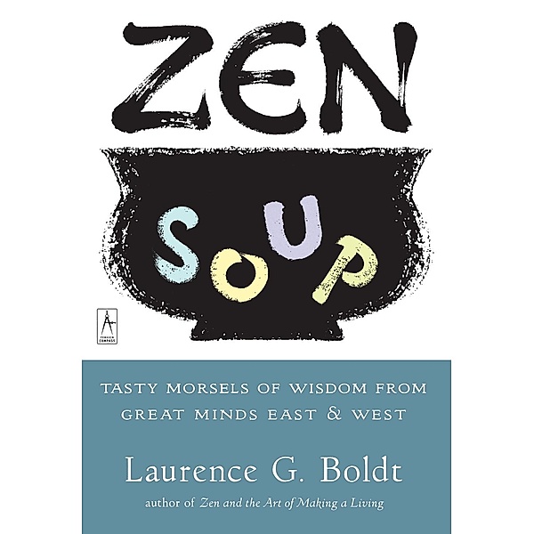 Zen Soup / Compass, Laurence G. Boldt