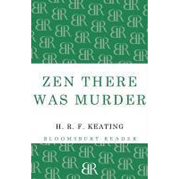 Zen there was Murder, H. R. F. Keating