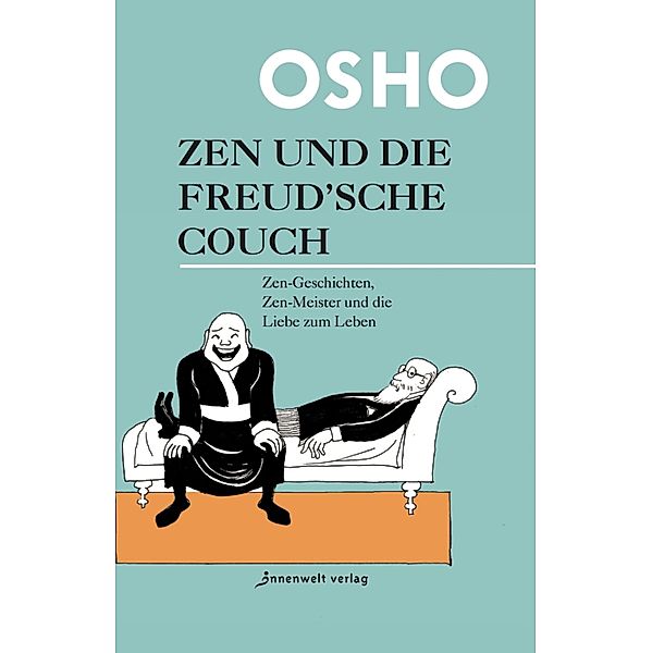 Zen und die Freudsche Couch, Osho