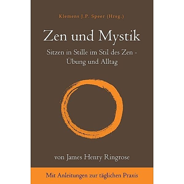 Zen und Mystik, James H. Ringrose