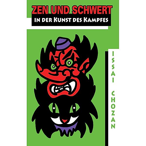 Zen und Schwert in der Kunst des Kampfes, Issai Chozan