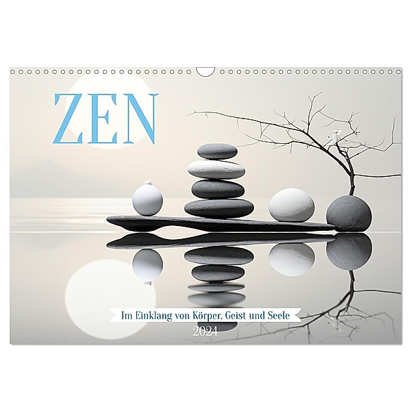 Zen (Wandkalender 2024 DIN A3 quer), CALVENDO Monatskalender, Cathrin Illgen