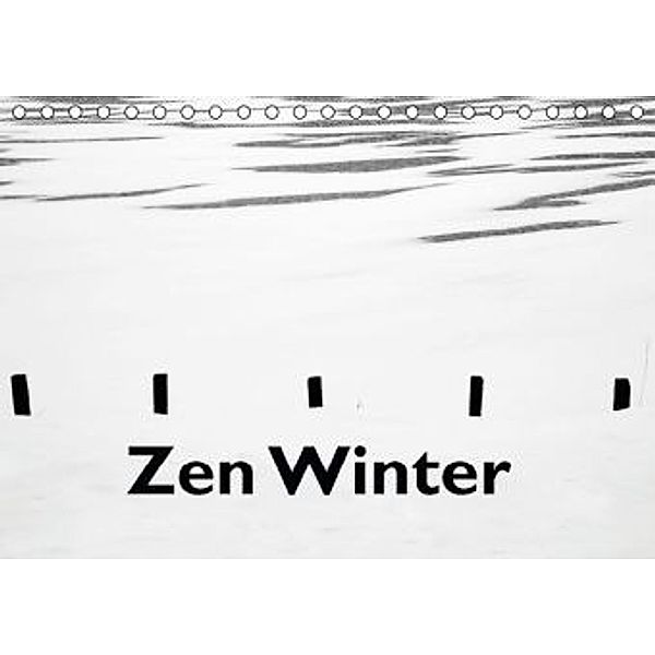 Zen Winter (Tischkalender 2016 DIN A5 quer), Georg Hörmann