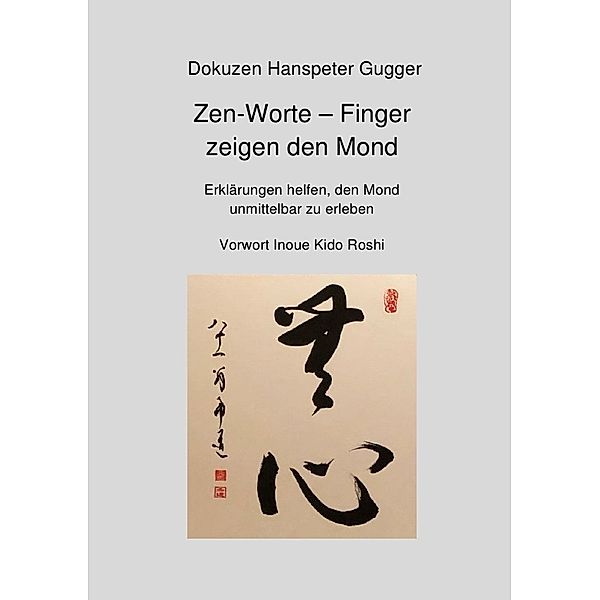 Zen-Worte, Dokuzen Hanspeter Gugger