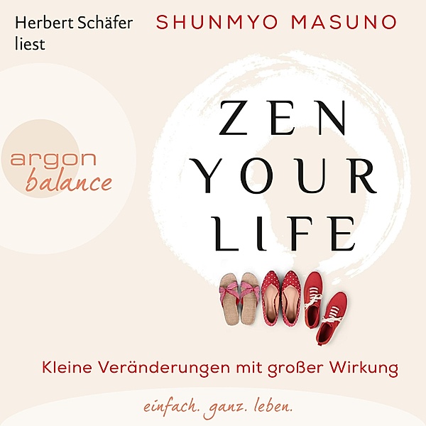 Zen Your Life, Shunmyo Masuno