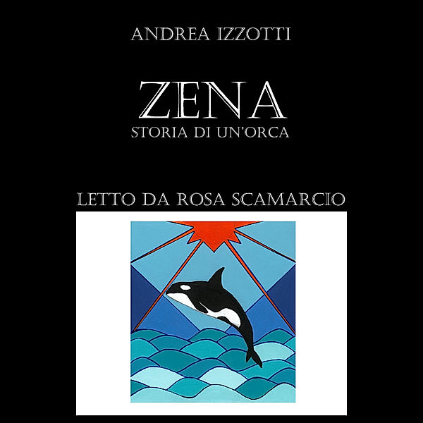 Zena, Andrea Izzotti