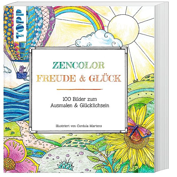 Zencolor: Freude & Glück, Cordula Martens