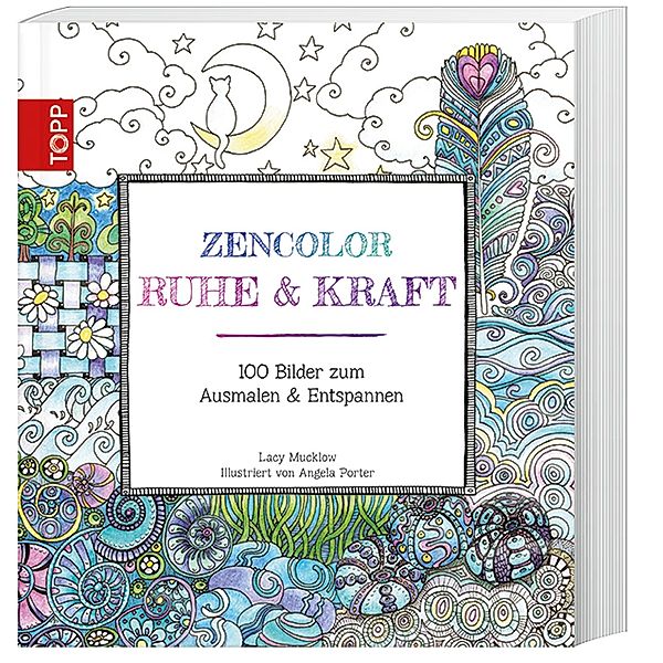 Zencolor: Ruhe & Kraft, Lacy Mucklow