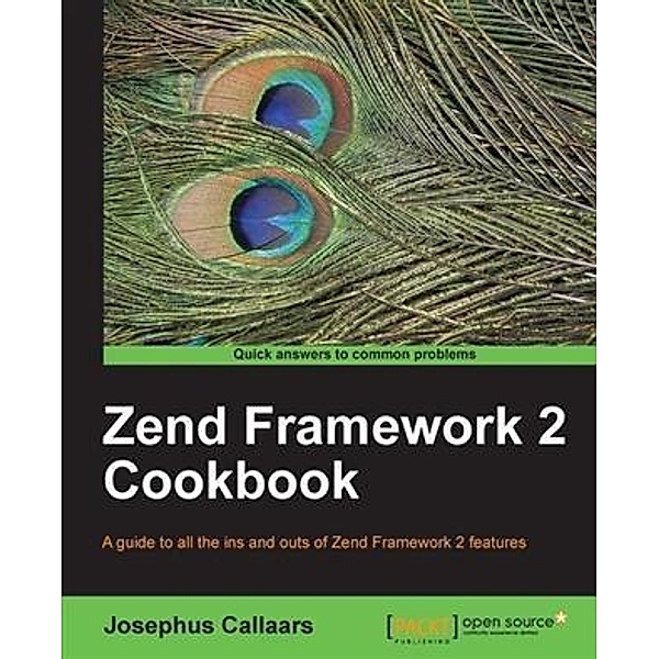 Zend Framework 2 Cookbook, Josephus Callaars
