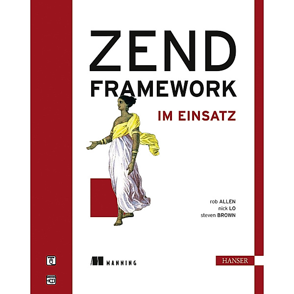 ZEND Framework im Einsatz, Rob Allen, Nick Lo, Steven Brown