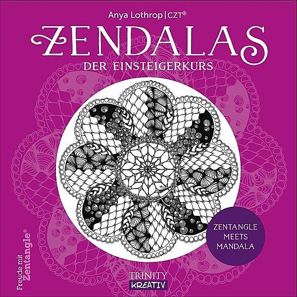 Zendalas - Der Einsteigerkurs, Anya Lothrop