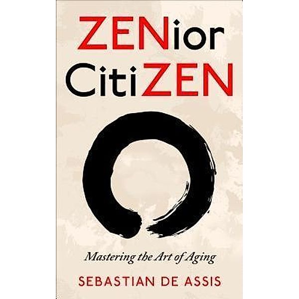 ZENior CitiZEN / Blooming World Books, Sebastian De Assis
